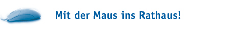 Icon mit der Maus ins Rathaus Service-Portal