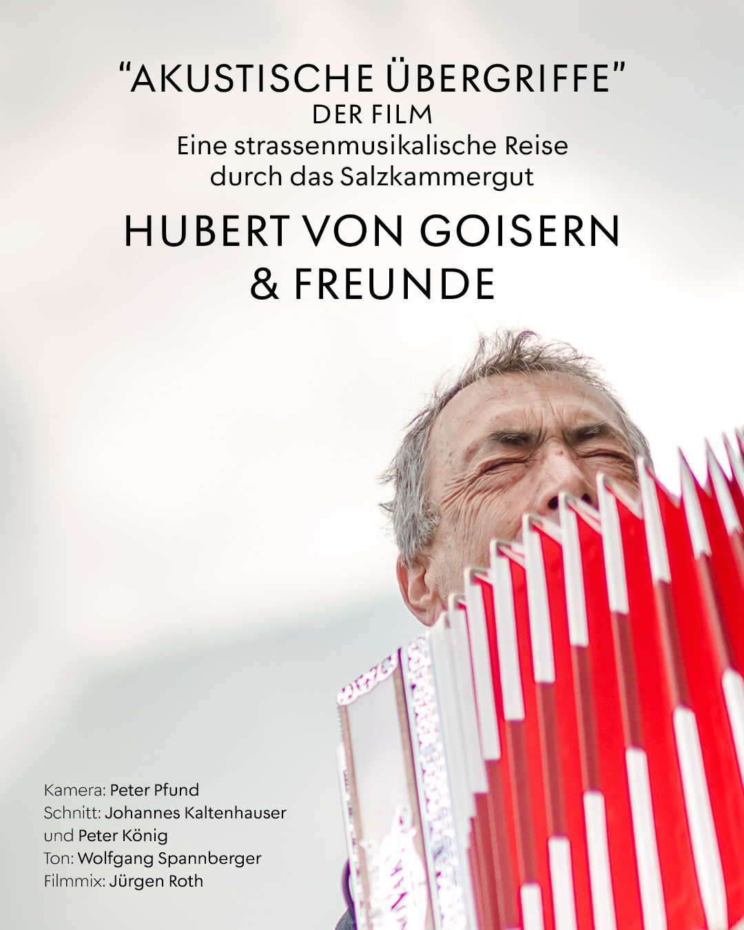 "Hubert von Goisern: Akustische Übergriffe" - Ein Musikfilm für Liebhaber